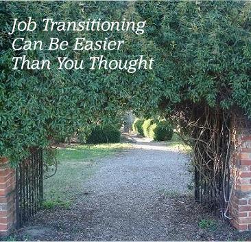 Job Transitioning Can Be Easier Than You Thought