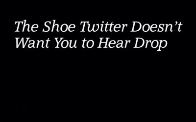 The Shoe Twitter Doesn’t Want You to Hear Drop